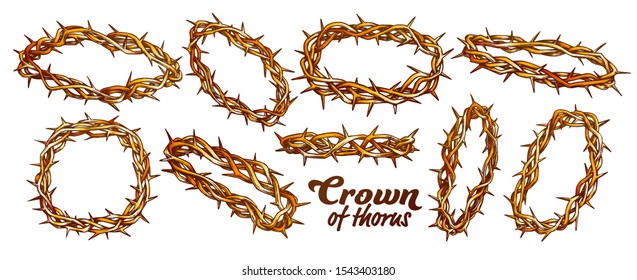 Crown Of Thorns Religious Symbols Set Ink Vector. Collection Of Christ Authentic Crown In Different Views. Religion Engraving Concept Template Hand Drawn In Vintage Style Color Illustrations