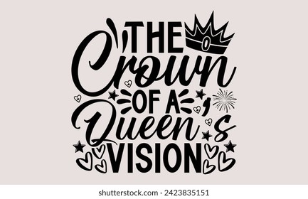 La Corona de la Visión de la Reina- Diseño de camisetas del Día Victoria, vector de caligrafía hecha a mano Esta ilustración se puede usar como una impresión en camisetas y bolsas, estacionarias o como afiche.