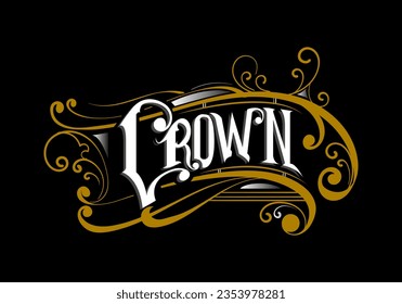 CROWN word lettering custom design