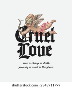 cruel eslogan de amor con Flying Cupido sosteniendo el arco y apuntando o disparando flecha, ilustración vectorial para camiseta.