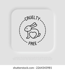 Cruelty free sign. Thin line icon of rabbit with heart. Symbol for beauty product. Modern vector illustration.