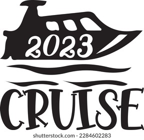 Cruise Adventure Black Typographic Quote, Slogan, Saying and Graphic on White Background for Ready Print on T-shirt, Mug, Pillow, Phone Case, Shopping Bag, Cap, Hat and More.