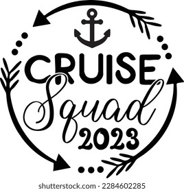 Cruise Adventure Black Typographic Quote, Slogan, Saying and Graphic on White Background for Ready Print on T-shirt, Mug, Pillow, Phone Case, Shopping Bag, Cap, Hat and More.