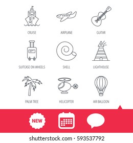 Cruise, airplane and helicopter icons. Palm tree, shell and lighthouse linear signs. Air balloon, guitar and luggage icons. New tag, speech bubble and calendar web icons. Vector