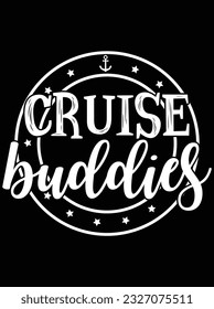 Cruise buddies vector art design, eps file. design file for t-shirt. SVG, EPS cuttable design file svg