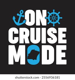 Cruise mode on vector t-shirt design illustration