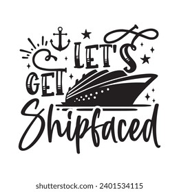 Cruise Quotes Illustration, Boat Life, Boating and Cut Files for Crafters, cruise ship, anchor, boat, oh ship it svg