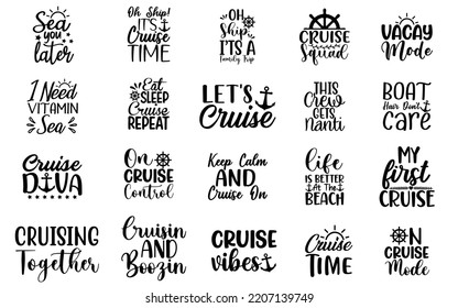 Cruise Quotes SVG Cut Files, Cruise quote, Hand Drawn Lettering phrase, Cruise cut Files, Cruise T Shirt Design,