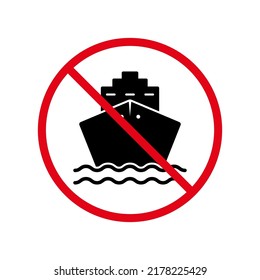 Cruise Ship Black Silhouette Ban Icon. Boat Container Forbidden Zone Pictogram. Cargo Marine Red Stop Symbol. Illegal Area Vessel Ship Sign. Sea Transport Prohibited. Isolated Vector Illustration.