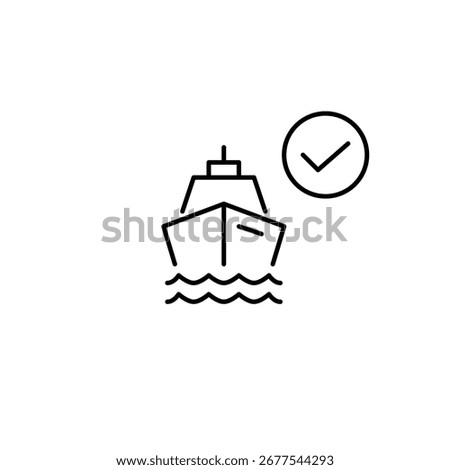 Cruise ship and checkmark. Tip ready, insurance and safety tips. Pixel perfect, editable stroke vector icon