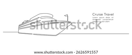 Cruise ship in one continuous line drawing. Sea and ocean yacht in simple linear style. Luxury caribbean travel and vacation in editable stroke. Minimalistic vector illustration