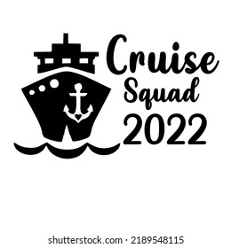 Cruise Squad 2022 es un diseño vectorial para imprimir en varias superficies como camiseta, taza, etc.