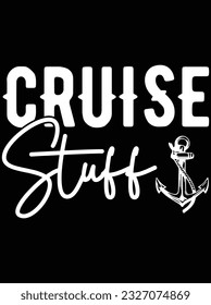 Cruise stuff vector art design, eps file. design file for t-shirt. SVG, EPS cuttable design file