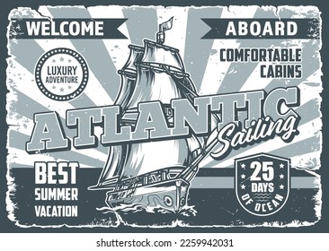 Cruise travel vintage flyer monochrome with ship for tour of Atlantic Ocean and luxury summer holidays vector illustration