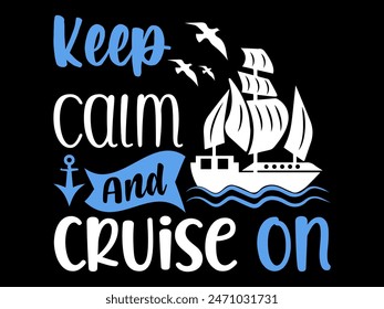Cruise T-Shirt Design- Cruise t shirt- Summer Cruise T-shirt design- Typography t shirt- T-shirt design- T Shirt Design Bundle