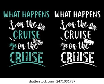 Cruise T-Shirt Design- Cruise t shirt- Summer Cruise T-shirt design- Typography t shirt- T-shirt design- T Shirt Design Bundle