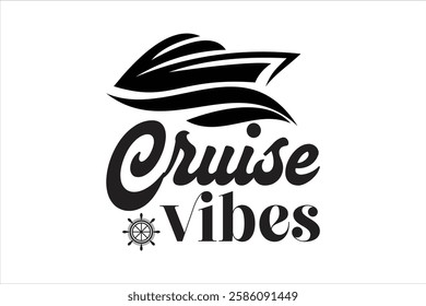 Cruise Vibes t shirt design