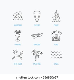 Cruise, waves and cocktail icons. Hotel, palm tree and surfboard linear signs. Airplane, deck chair and flippers flat line icons. Linear set icons on white background.