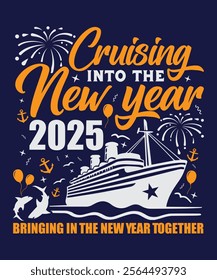 Cruising Into The New Year 2025, Family Cruise, Cruise, Cruise Squad, Cruise Ship, Family Vacation 2023,