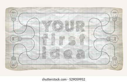 Crumpled graph paper with bulbs and the words your first idea