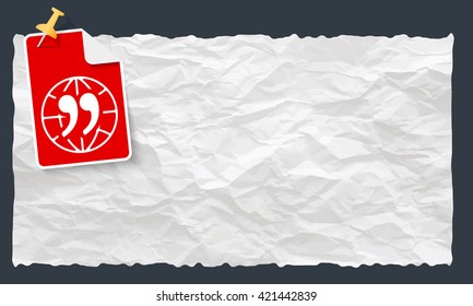 Crumpled paper and globe and quotation mark
