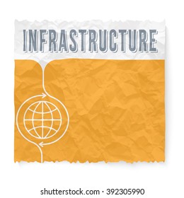 Crumpled paper with infrastructure headline and globe icon