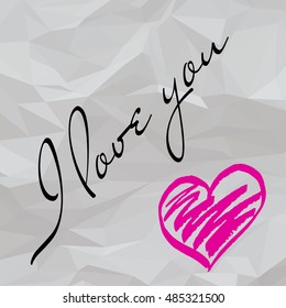 Crumpled paper love note. I love you scribble. Vector illustration.