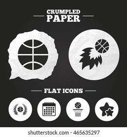 Crumpled paper speech bubble. Basketball sport icons. Ball with basket and fireball signs. Laurel wreath symbol. Paper button. Vector