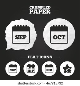 Crumpled paper speech bubble. Calendar icons. September, November, October and December month symbols. Date or event reminder sign. Paper button. Vector