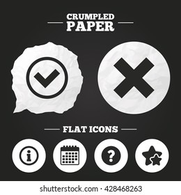 Crumpled paper speech bubble. Information icons. Delete and question FAQ mark signs. Approved check mark symbol. Paper button. Vector