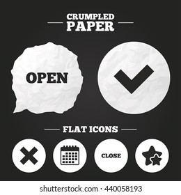 Crumpled paper speech bubble. Open and Close icons. Check or Tick. Delete remove signs. Yes correct and cancel symbol. Paper button. Vector