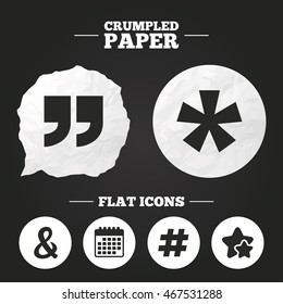 Crumpled paper speech bubble. Quote, asterisk footnote icons. Hashtag social media and ampersand symbols. Programming logical operator AND sign. Paper button. Vector