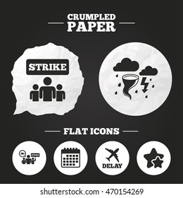 Crumpled paper speech bubble. Strike icon. Storm bad weather and group of people signs. Delayed flight symbol. Paper button. Vector