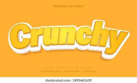 Crunchy text effect style, Crunchy 3d editable text effect style.