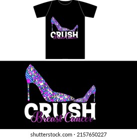 Crush Breast Cancer
It can be used on T-Shirt, labels, icons, Sweater, Jumper, Hoodie, Mug, Sticker,
Pillow, Bags, Greeting Cards, Badge, Or Poster