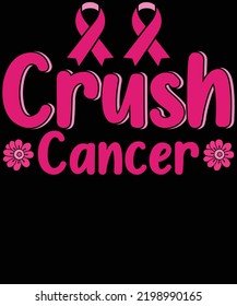 Crush Cancer Breast Cancer Awareness t-shirt design.
