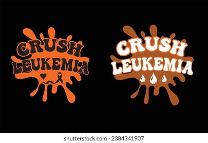 Crush Leukemia T Shirt Design