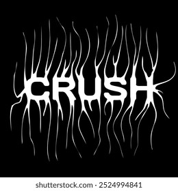 Crush- slogan tee print design with distorted typography and a modern gothic graffiti style. Grunge lettering word. Flat vector illustration for embroidery.