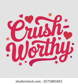 Crush-worthy in typography text about valentine vector transparent background