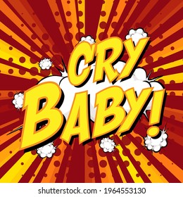 GRY BABY frases de comedia de la burbuja del habla en la ilustración de explosión