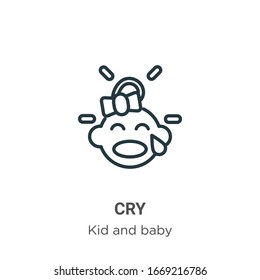 Cry outline vector icon. Thin line black cry icon, flat vector simple element illustration from editable kid and baby concept isolated stroke on white background