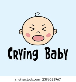 Crying Baby t-shirt design, cartoon crying baby face vector illustration