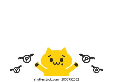 Crying Kawaii Cat with flying away　Point. Image for membership Point　Expired or exchange or Currency symbol of penny, peso, pula. 