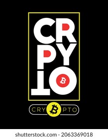 CRYPTO BITCOIN Typography trendy t shirt vector art design.