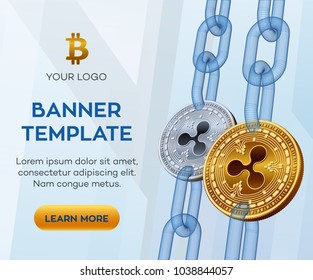Crypto currency editable banner template. Ripple. 3D isometric Physical bit coin. Golden and silver Ripple coins with wireframe chain. Block chain concept. Stock vector illustration.
