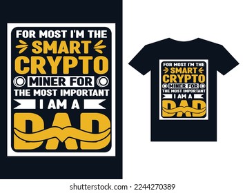 Crypto Currency Tshirt design For dad template