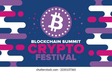 Crypto Festival. Blockchain Summit. Digital money and smart online technology. Finance, banking and business illustration. Cryptocurrency mining. Bitcoin logo. Flat design. Vector poster