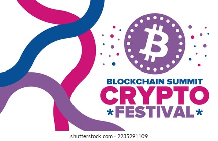 Crypto Festival. Blockchain Summit. Digital money and smart online technology. Finance, banking and business illustration. Cryptocurrency mining. Bitcoin logo. Flat design. Vector poster