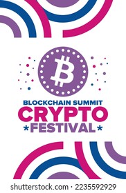 Crypto Festival. Blockchain Summit. Digital money and smart online technology. Finance, banking and business illustration. Cryptocurrency mining. Bitcoin logo. Flat design. Vector poster