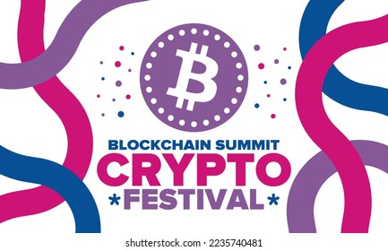 Crypto Festival. Blockchain Summit. Digital money and smart online technology. Finance, banking and business illustration. Cryptocurrency mining. Bitcoin logo. Flat design. Vector poster